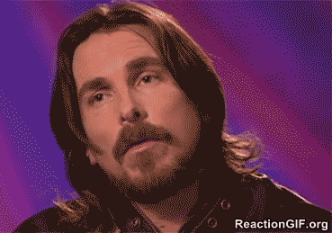 GIF-Christian-Bale-confused-dafuq-disturbed-incredulous-perplexed-wait-what-confused-wrong-WTF-GIF.gif